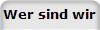 Wer sind wir